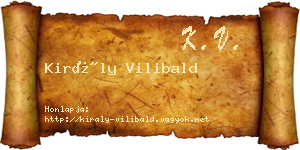 Király Vilibald névjegykártya